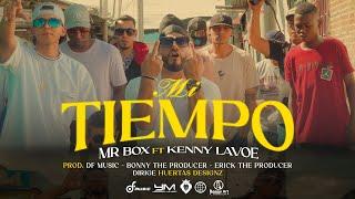 Mi Tiempo - Mr. Box Ft  Kenny Lavoe - Official video