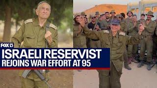 95-year-old Israeli reservist rejoins war effort 75 years after going to war