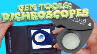 Gemology Tools: Pleochroism & the Dichroscope