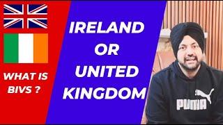 UK Tourist Visa or Ireland Tourist Visa ?