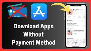 How To Download Apps Without Payment Method in iPhone or iPad (2024)