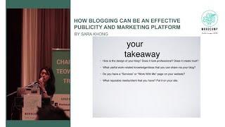 Sara Khong: How blogging can be an effective publicity and marketing platform