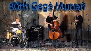 80th Gegè Munari con Donny Mc Caslin & Scott Colley - Tuscia in Jazz Civita di Bagnoregio