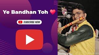 Ye Bandhan Toh ️ – Heartfelt Flute Cover | Classic Bollywood Instrumental #flute #bansuri