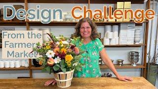 Farmers Market Arrangement - A Floral Design Challenge