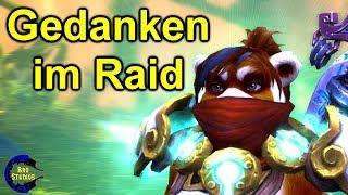 Weitere Gedanken im Raid