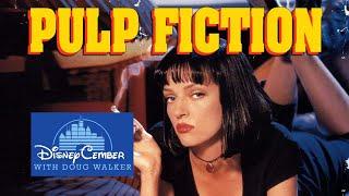 Pulp Fiction - DisneyCember