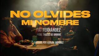 NO OLVIDES MI NOMBRE VISIÓN DE ADRIÁN ORDÓÑEZ// Prod. TROZOS DE GROOVE