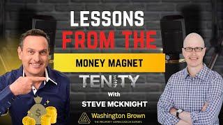 Lessons from the Money Magnet - Steve McKnight