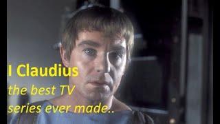 I Claudius, the greatest TV series ever made..