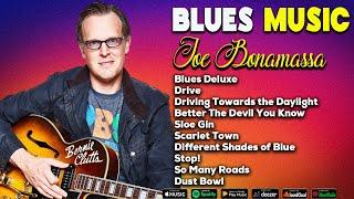 JOE BONAMASSA - BLUES LEGEND AND HIS MOST LISTENED TO HITS - GREATEST BLUES 2024