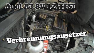 Fehlercode P0302, P0304 - Audi A3 1.2 TFSI (8V)