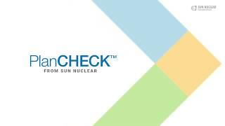 PlanCHECK™ from Sun Nuclear — Automated Physics & Dosimetric Checks