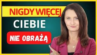 Jak reagować, gdy ktoś Cię obraża?