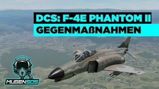 F-4E Phantom II - Countermeasures / Gegenmaßnahmen - DCS World