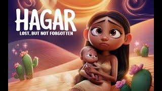 Hagar : Lost But Not Forgotten I An Animated Bible Story