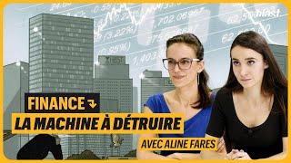 FINANCE : LA MACHINE À DÉTRUIRE