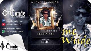 MC Wiide - Sonhador