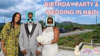 i spent my birthday at a wedding in haiti  cap-haïtien vlog