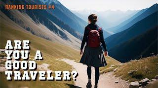 How To Become A Good Traveler (Ranking Tourism #4) Food & Culture, Family, Friend Group Travel