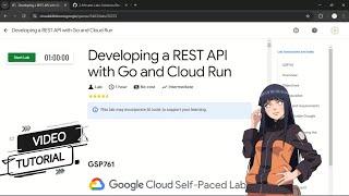 Developing a REST API with Go and Cloud Run | #qwiklabs | #GSP761