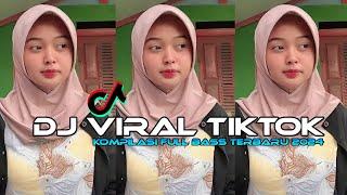 DJ VIRAL TIKTOK FULL BASS TERBARU 2024