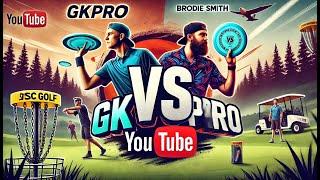 GKPRO vs Brodie Smith | F9 | Disc Golf Battle | Best Shot vs Brodie