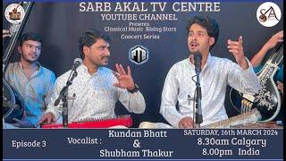 Jugalbandi - Artist -  Kundan Bhatt &  Shubham Thakur @sarbakaltvcentre