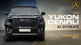 GMC Yukon Denali XL Ultimate in right-hand drive | Is it the best choice for a full-size luxury SUV?