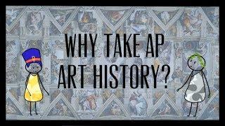 Why Take AP Art History?