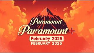 What's New on Paramount+ in February 2025