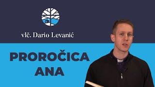 Živjeti kao proročica Ana | EVANĐELJE (Lk 2, 36-40)