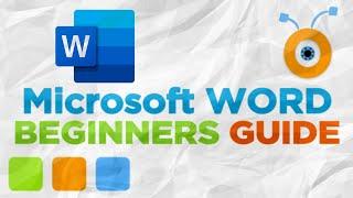 Microsoft Word Beginners Guide | MS Word Basics | Tutorial