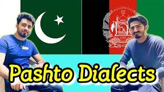 Afghan Pashto vs Pakistani Pashto (Can they understand each other?)