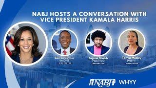 NABJ Hosts a Conversation with Vice President Kamala Harris at WHYY