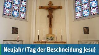 Live-Gottesdienst (01.01.2025) Neujahr (Tag der Beschneidung Jesu) in der St.-Petri-Kirche SELK