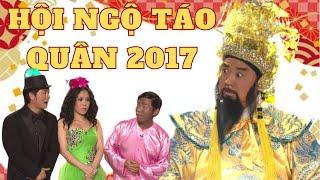 Hài Kịch Siêu Dí Dỏm Và Vui Nhộn "Hội Ngộ Táo Quân 2017" - Chí Tâm, Việt Hương, Hoài Tâm,...