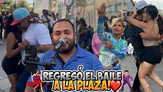 Regreso el baile a la plaza ️