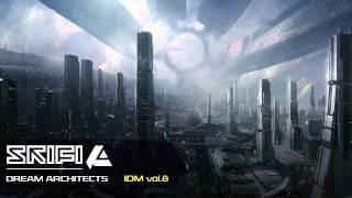 Ambient IDM mix - DREAM ARCHITECTS - Vol.8 by SkiFi