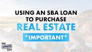 SBA 7(a) Loan 2022 Interview | Investment Real Estate Property