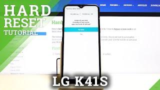 How to Hard Reset LG K41s – Bypass Screen Lock / Wipe All Data