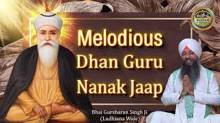 24/7 LIVE | Non Stop Dhan Guru Nanak Jaap | Bhai Gursharan Singh Ji Ludhiana Wale