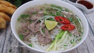 Phở bò Việt Nam, cách nấu phở nước trong vị đậm đà, đúng chuẩn phở ngon hàng top || Natha Food