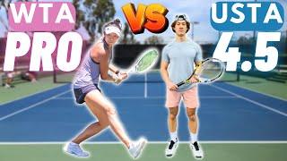 WTA Pro vs USTA 4.5!