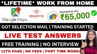 GOOGLE MAPS | LIVE TEST ANSWERS | WORK FROM HOME JOBS 2025 | ONLINE JOBS AT HOME | PART TIME JOBS