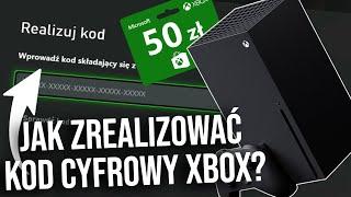 Xbox Series X - Jak zrealizować kod? - Jak zrealizować kod na Xbox Series S