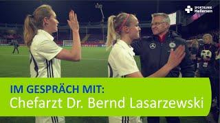 Fußballkompetenz am OP-Tisch - Dr. Bernd Lasarzewski, Sportklinik Hellersen