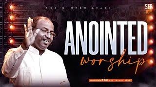 Anointed Worship - Ps. Gabriel Thomasraj | ACA Avadi Worship Series (Pt-1)