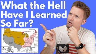 What the Hell Have I Learned So Far?