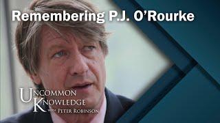 Remembering P.J. O’Rourke: A Conversation with Rob Long and Peter Robinson